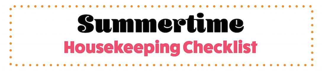 printable summer housekeeping checklist countryside plumbing heating